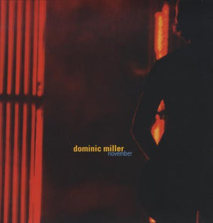 DOMINIC MILLER | NOVEMBER