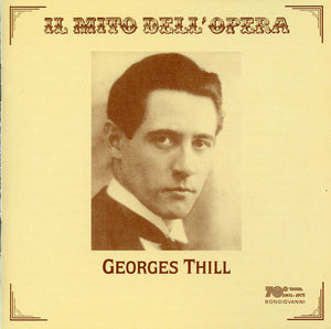 GEORGES THILL | GEORGES THILL SINGS OPERA ARIAS