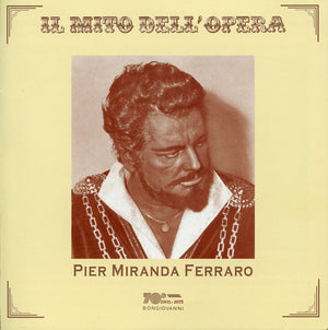 PIER MIRANDA FERRARO | MITO DELL OPERA
