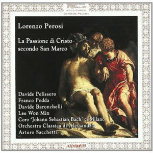 L. PEROSI | PASSIONE DI CRISTO SECONDO SAN MARCO
