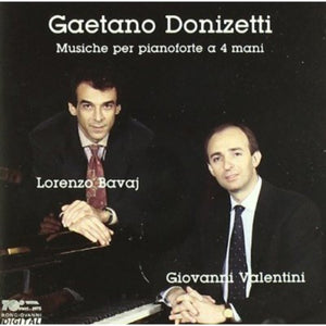 GIOVANNI VALENTINI^GAETANO DONIZETTI | MUSIC FOR 4 HAND PIANO