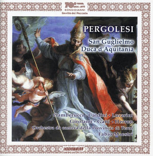 GIOVANNI BATTISTA PERGOLESI^FABIO MAESTRI | SAN GUGLIELMO DUCA D'AQUITANIA