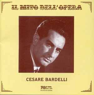 CESARE BARDELLI | RIGOLETTO / IL TROVATORE / CHENIER / TOSCA