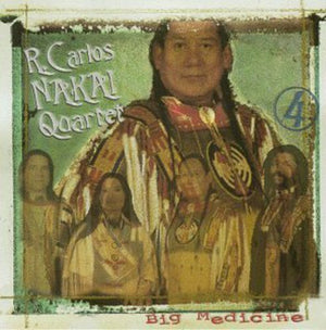 R. CARLOS NAKAI | BIG MEDICINE