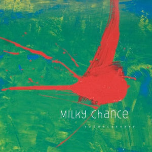 MILKY CHANCE | SADNECESSARY