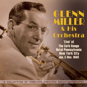 GLENN MILLER | GLENN MILLER & HIS ORCHESTRA