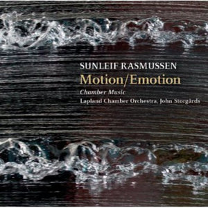 CHAMBER ORCHESTRA OF LAPLAND | MOTION/EMOTION - CHAMBER MUSIC
