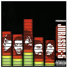 JURASSIC 5 | FEEDBACK