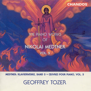 N. MEDTNER^GEOFFREY TOZER | PIANO WORKS 5