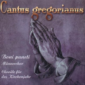 BONI PUNCTI | CANTUS GREGORIANUS: HYMNS FOR CHURCH YEAR