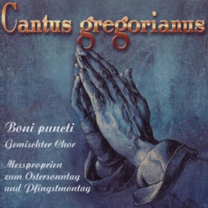 BONI PUNCTI | CANTUS GREGORIANUS: HYMNS FOR EASTER