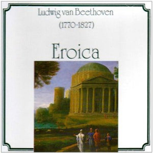 LUDWIG VAN BEETHOVEN | EROICA SYMPHONY