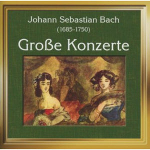 J.S. BACH | GROBE KONZERT