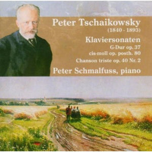 PETER SCHMALFUSS^P.I. TCHAIKOVSKY | KLAVIERSONATEN