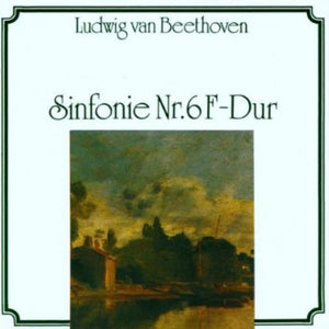 LUDWIG VAN BEETHOVEN | SYM NO 6