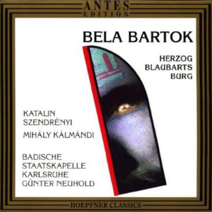 KATALIN SZENDRENYI^BELA BARTOK | BLUEBEARD'S CASTLE
