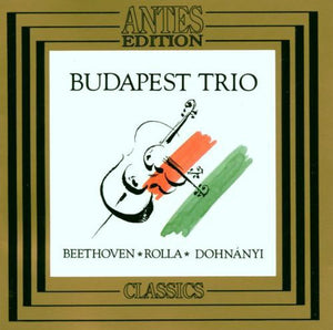 BUDAPEST STRING TRIO | BUDAPEST TRIO PLAYS ROLLA BEETHOVEN / DOHNANYI