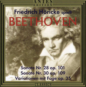FRIEDRICH HORICKE^LUDWIG VAN BEETHOVEN | FRIEDRICH HORICKE PLAYS PN SON NOS 28 & 30