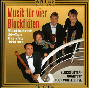 FOUR WHEEL DRIVE RECORDER QUARTET | MUSIC FOR FOUR RECORDERS