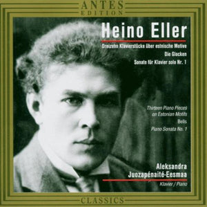 HEINO ELLER | PIANO WORKS