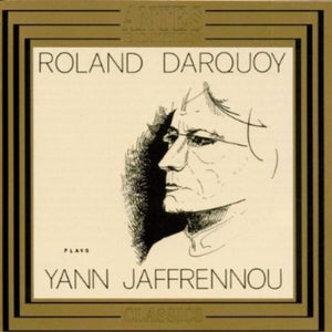 ROLAND DARQUOY | ROLAND DARQUAY PLAYS YANN JAFFRENNOU SPIELT