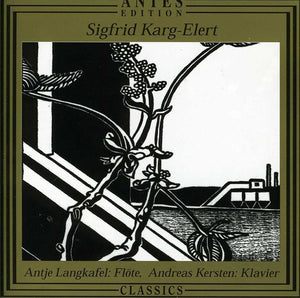 ANDREAS KERSTEN^SIGFRID KARG-ELERT | MUSIC FOR FLUTE & PIANO