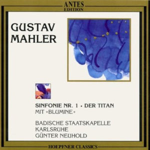 BADISCHE STAATSKAPELLE KARLSRUHE^GUSTAV MAHLER | SYMPHONY NO 1