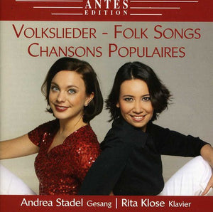 RITA KLOSE^ANDREA STADEL | VOLKSLIEDER FOLK SONGS CHANSONS POPULAIRES