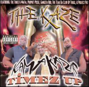 KAZE | KAMAKAZIE TIMEZ UP
