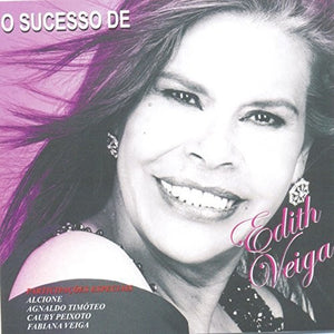 EDITH VEIGA | O SUCESSO