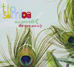 TIO SAMBA | MAIS PRA CA DO QUE PRA