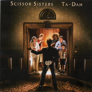 SCISSOR SISTERS | TA - DAH