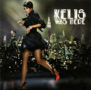 KELIS | KELIS WAS HERE