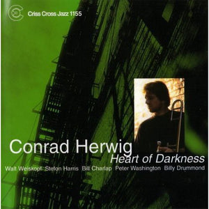 CONRAD HERWIG SEXTET^CONRAD HERWIG | HEART OF DARKNESS