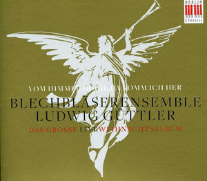 LUDWIG G TTLER BRASS ENSEMBLE | VOM HIMMEL HOCH DA KOMM ICH HER<