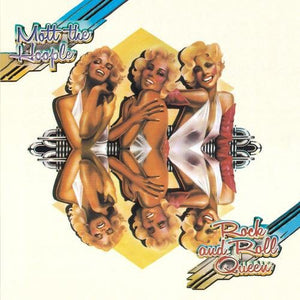 MOTT THE HOOPLE | ROCK & ROLL QUEEN