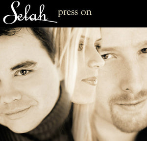 SELAH | PRESS ON