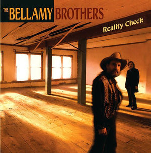 THE BELLAMY BROTHERS | REALITY CHECK