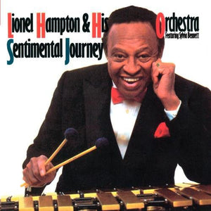 LIONEL HAMPTON | SENTIMENTAL JOURNEY