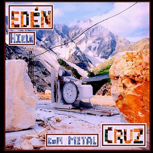 EDEN CRUZ | HIELO CON METAL