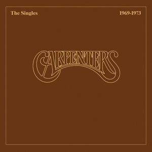 CARPENTERS^THE CARPENTERS | SINGLES: 1969-1973