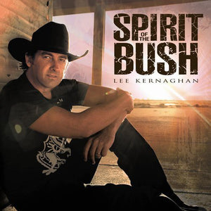 LEE KERNAGHAN | SPIRIT OF THE BUSH