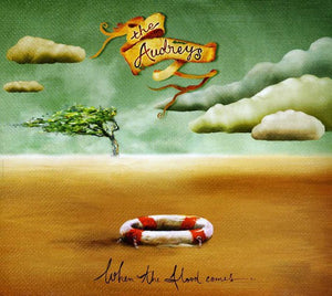 THE AUDREYS | WHEN THE FLOOD COMES IN
