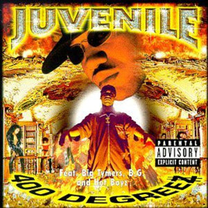 JUVENILE | 400 DEGREEZ