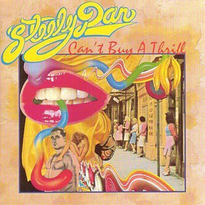 STEELY DAN | CAN'T BUY A THRILL (REMASTERED)