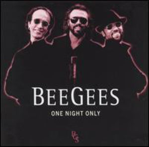 BEE GEES | ONE NIGHT ONLY