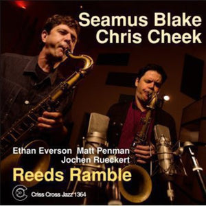 SEAMUS-CHRIS BLAKE CHEEK^SEAMUS BLAKE | REEDS RAMBLE