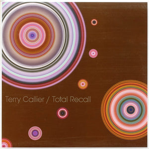 TERRY CALLIER | TOTAL RECALL