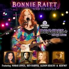 BONNIE RAITT | BONNIE RAITT AND FRIENDS (BONUS DVD)