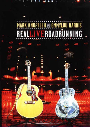 KNOPFLER MARK / HARRIS EMMYLOU | REAL LIVE ROADRUNNING